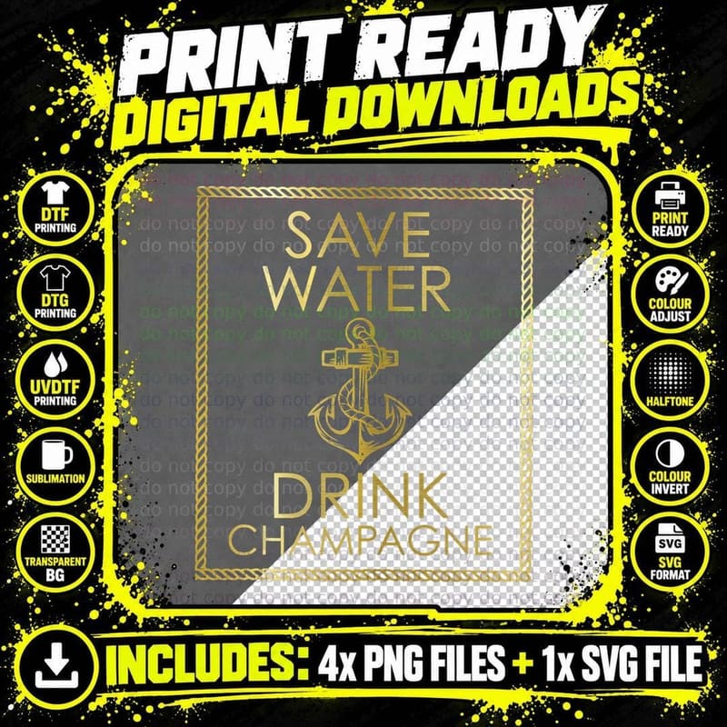 Save Water Drink Champagne Funny Gift T-Shirt, Humor Tee Png SVG Digital Bundle