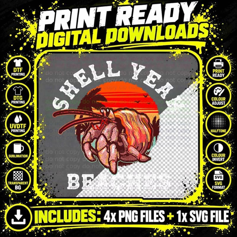 Shell Yeah Beaches Funny Hermit Crab Shell Collector Png SVG Digital Bundle