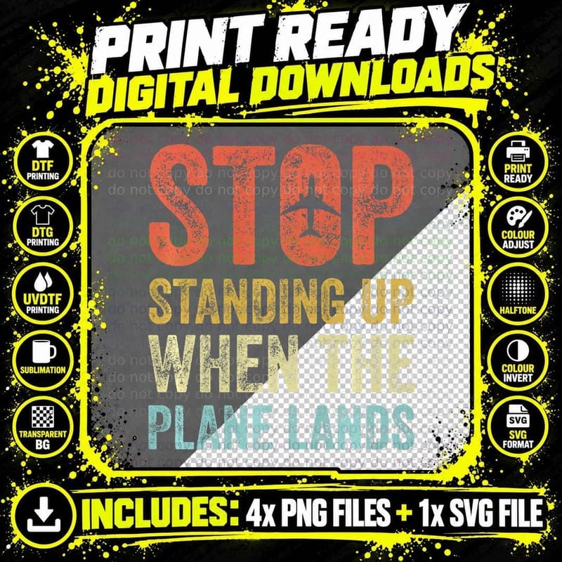 Stop Standing up When the Plane Lands Funny Flying Png SVG Digital Bundle