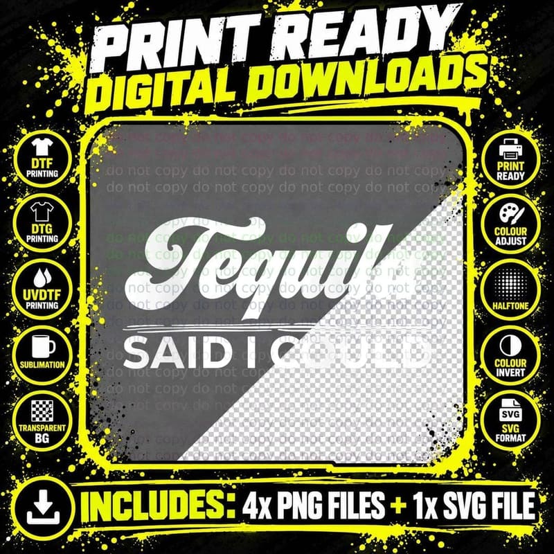 Tequila Said I Could Funny Drinking Liquor T-Shirt Png SVG Digital Bundle