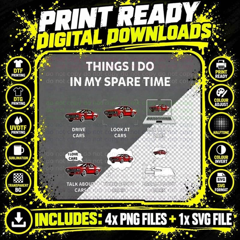 Things I Do in My Spare Time Funny Car Graphic Mens & Png SVG Digital Bundle