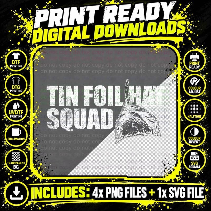 Tin Foil Hat Squad Funny Conspiracy Theory Team Tin Foil Png SVG Digital Bundle