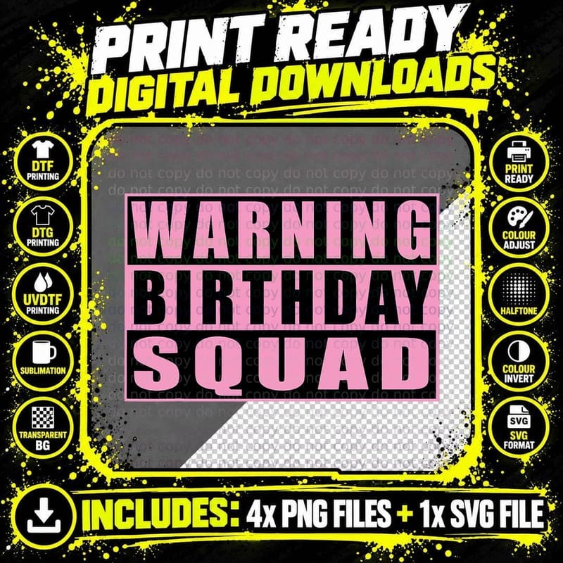 Warning Birthday Squad Funny Quotes Girl T-Shirt Png SVG Digital Bundle