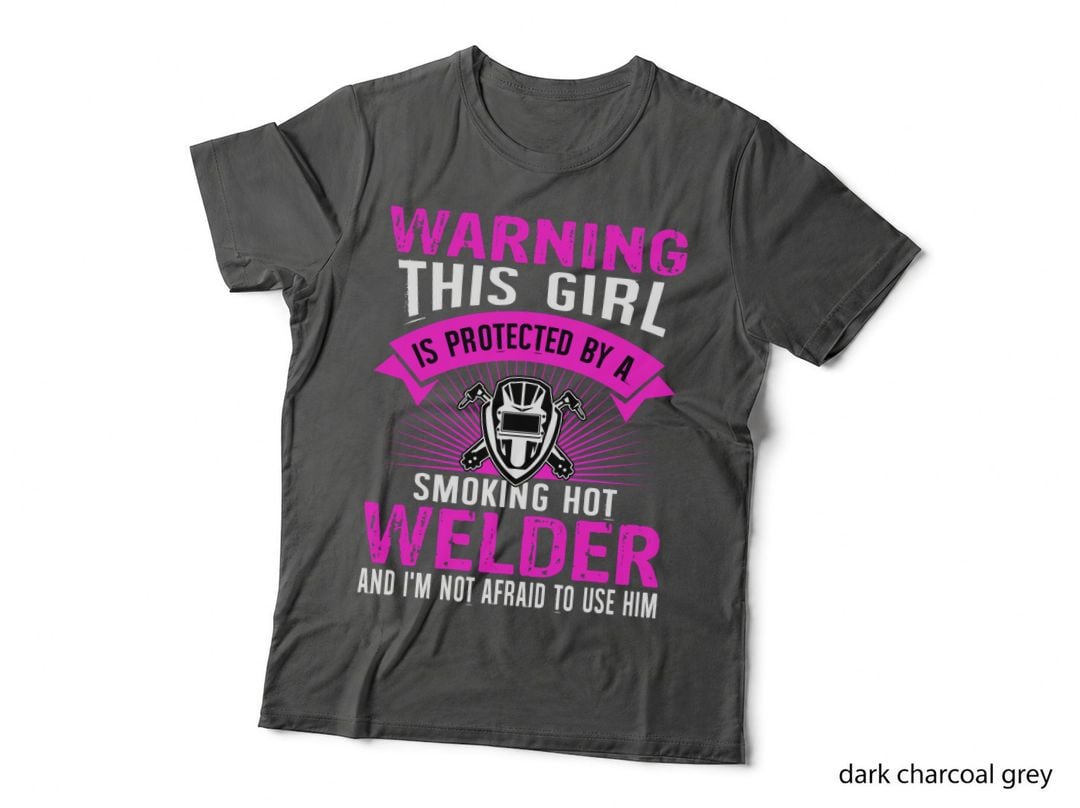 Welder Wife Funny Welder Girlfriend Women Birthday Pullover Hoodie T-Shirt