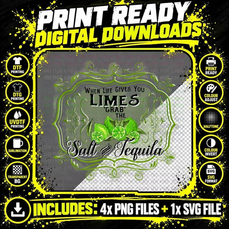 When Life Gives You Limes Grab Salt & Tequila T-Shirt Png SVG Digital Bundle