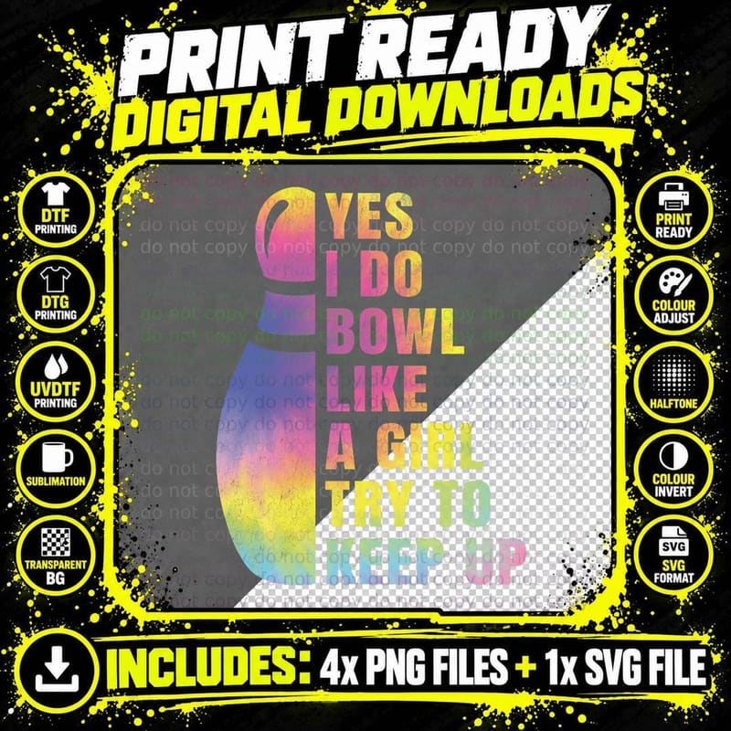 Yes I Do Bowl Like a Girl Bowling Shirts for Women Funny Png SVG Digital Bundle