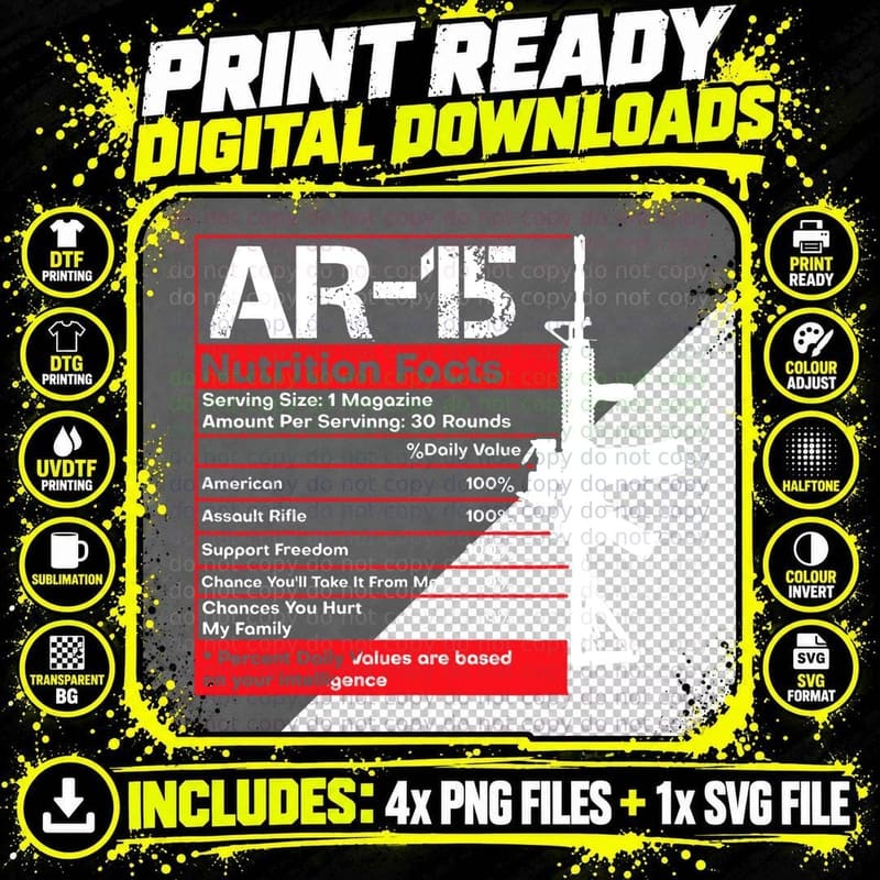 AR-15 Nutrition Facts Gun Rifle Funny Gun Guy Gift AR15 Png SVG Digital Bundle
