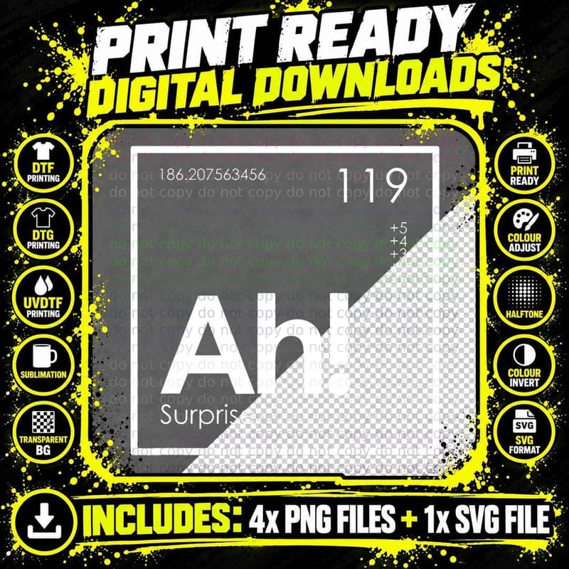Ah! the Element of Surprise Funny Periodic Table T-Shirt Png SVG Digital Bundle