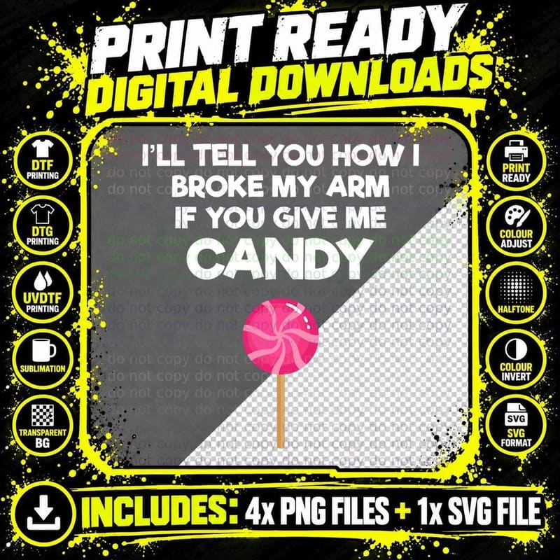 Broken Arm Story for Candy Injury Recovery Funny T-Shirt Png SVG Digital Bundle