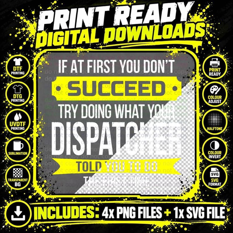 Dispatcher T-Shirt If at First You Don't Succeed Funny Png SVG Digital Bundle