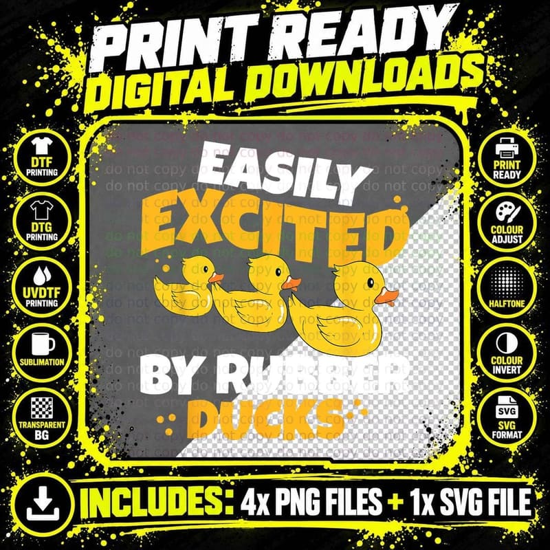 Easily Excited by Rubber Ducks Funny Duckie Bath Rubber Png SVG Digital Bundle