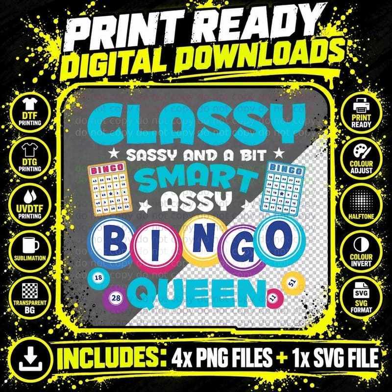 Funny Classy Sassy and a Bit Smart Assy Bingo Queen Png SVG Digital Bundle
