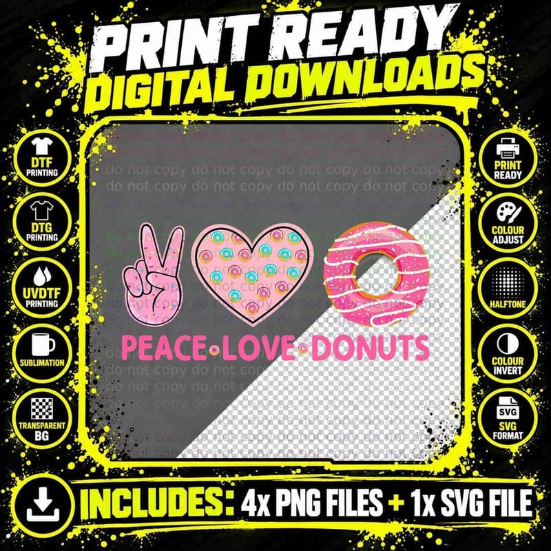 Funny Doughnut Donut Lover - Peace Love Donuts Themed Png SVG Digital Bundle