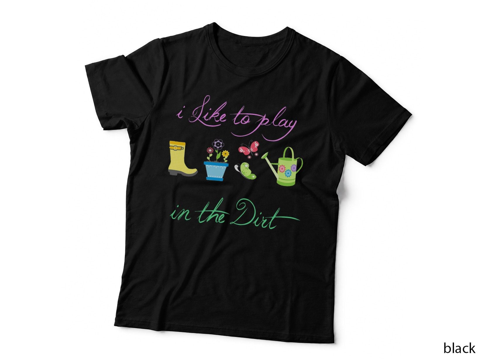 Funny Gardening I Like to Play in the Dirt Garden Gardener T-Shirt