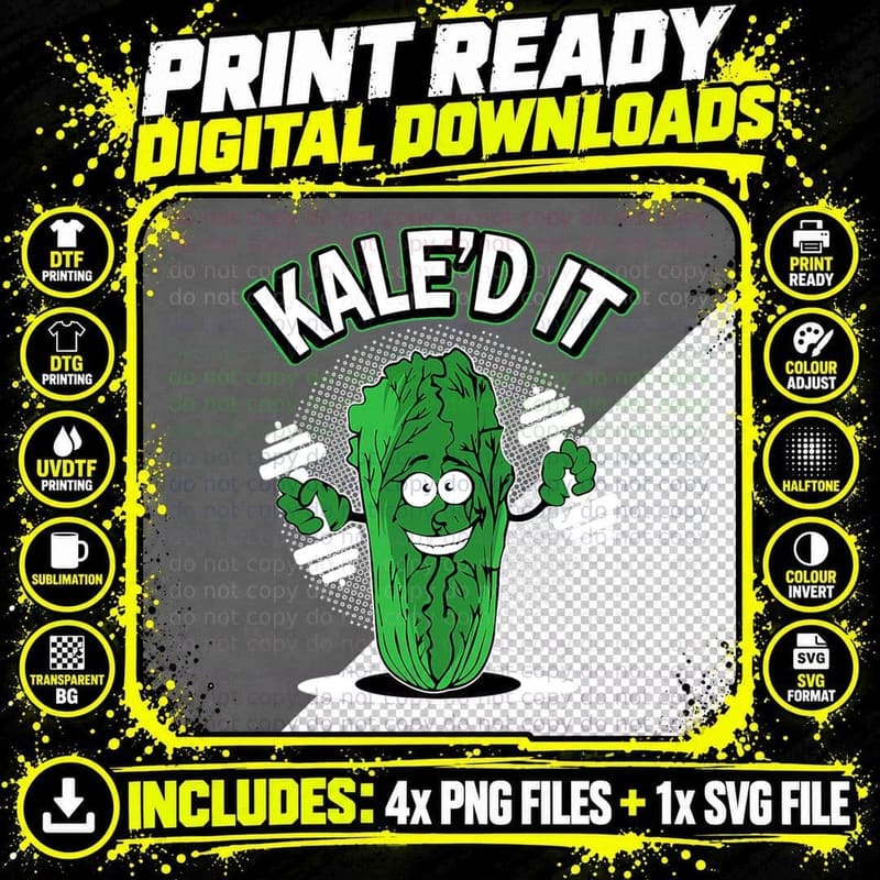 Funny Graphic Kale'd It Fitness Kale Workout T-Shirt Png SVG Digital Bundle
