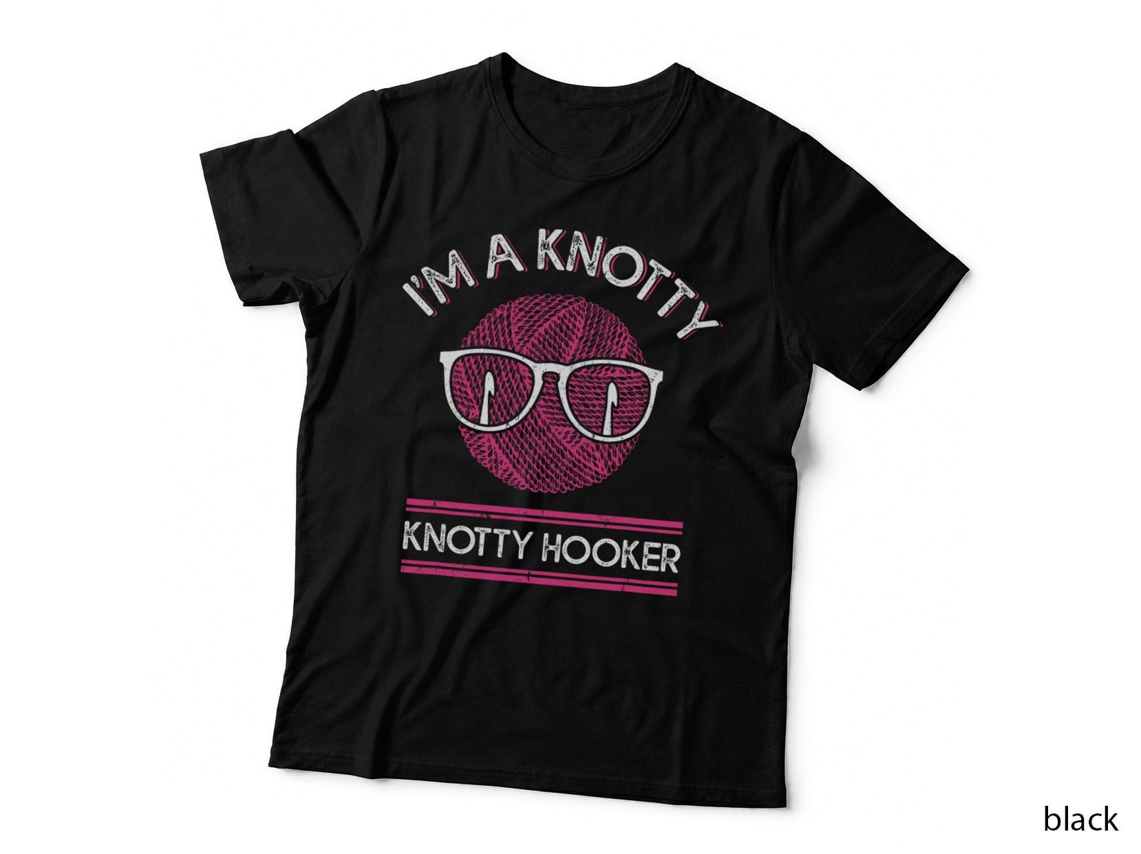 Funny I'm a Knotty Hooker Crochet Knitting T-Shirt