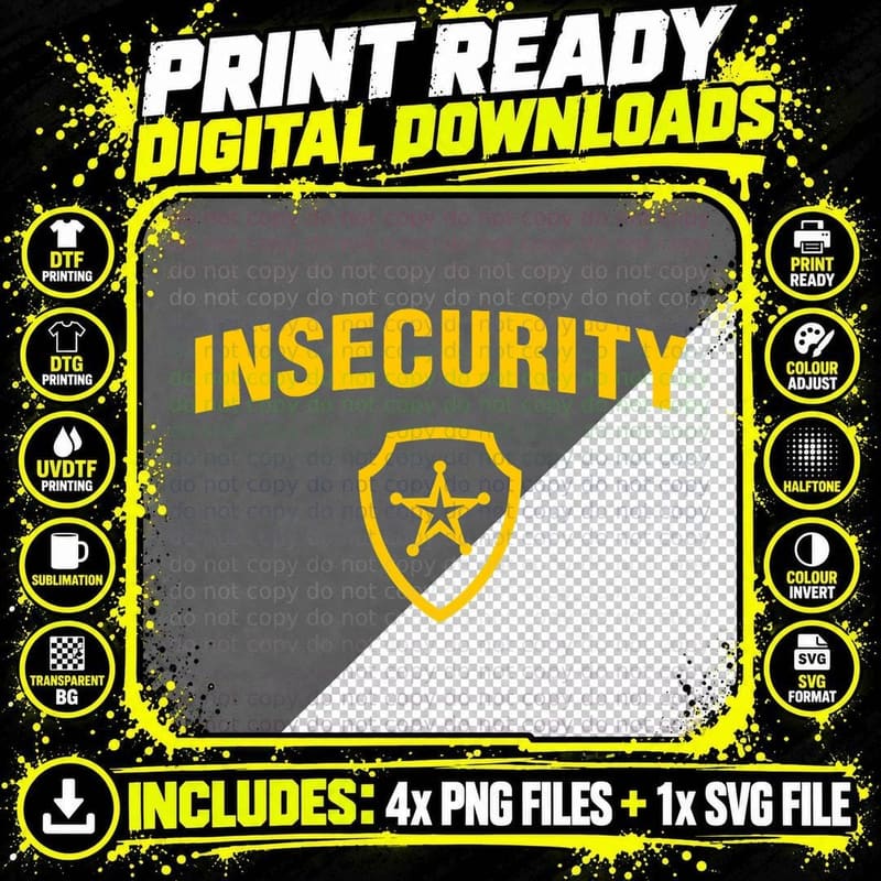 Funny Insecurity Shirt Security Staff Parody T-Shirt Png SVG Digital Bundle