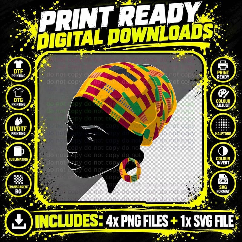 Funny Kente Cloth Head Wrap Gift for African American Png SVG Digital Bundle