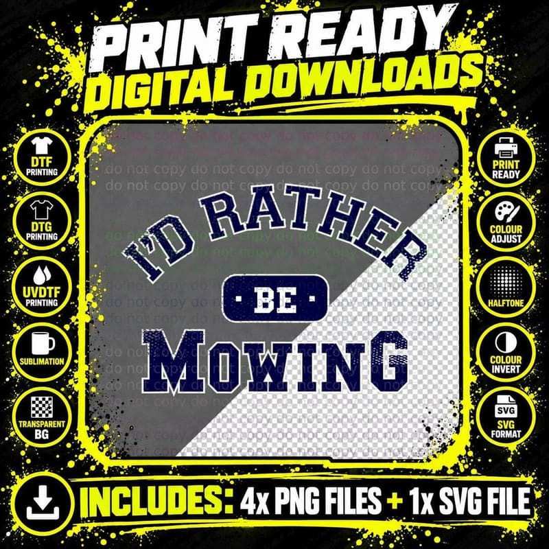 Funny Lawn Mover Gardening Gifts I'd Rather Be Mowing Png SVG Digital Bundle