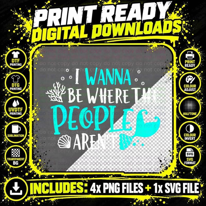 Funny Mermaid I Wanna Be Where the People Aren't T-Shirt Png SVG Digital Bundle