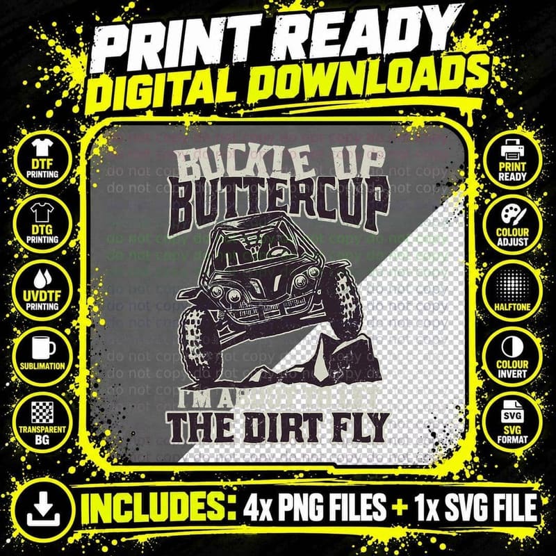 Funny Mudding T Shirts - Buckle up Buttercup T-Shirt Png SVG Digital Bundle