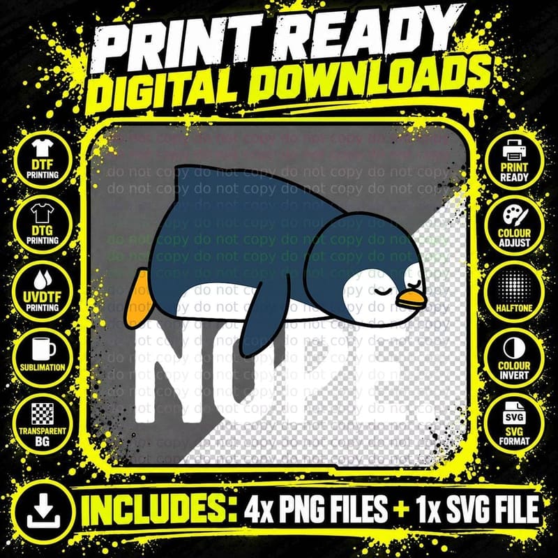 Funny Nope Not Today Lazy Penguin Animal Lover T-Shirt Png SVG Digital Bundle