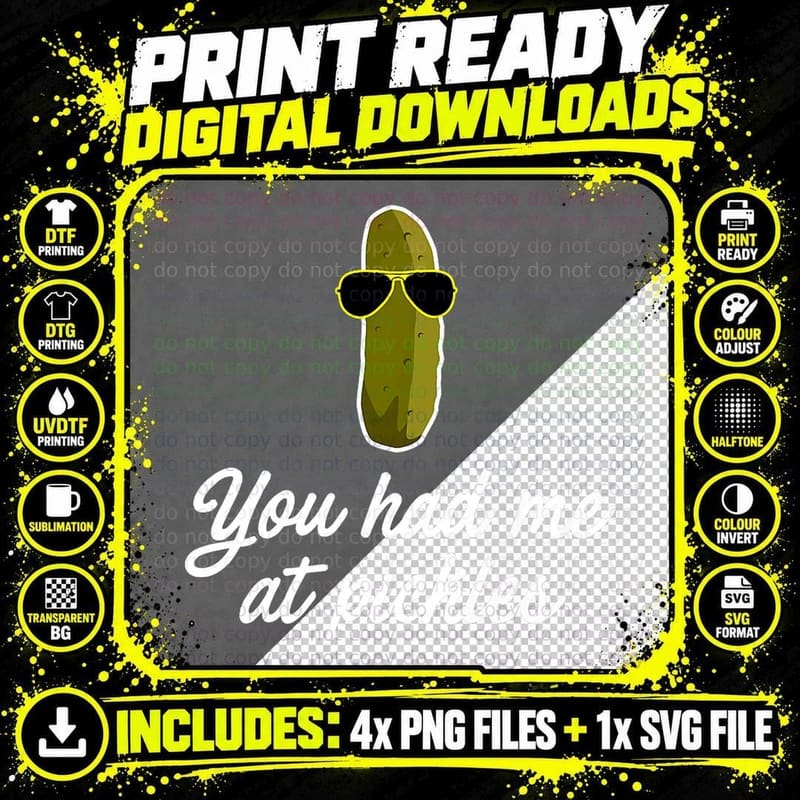 Funny Pickle Shirt You Had Me at Pickles Food Gift Png SVG Digital Bundle