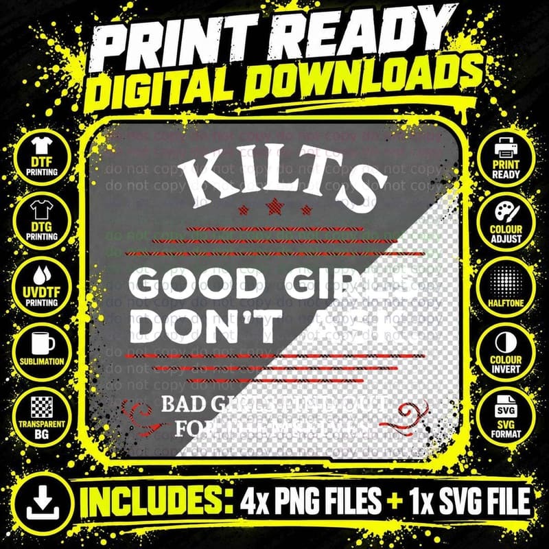 Funny Scottish Kilts Good Girls Don't Ask Scotland Png SVG Digital Bundle