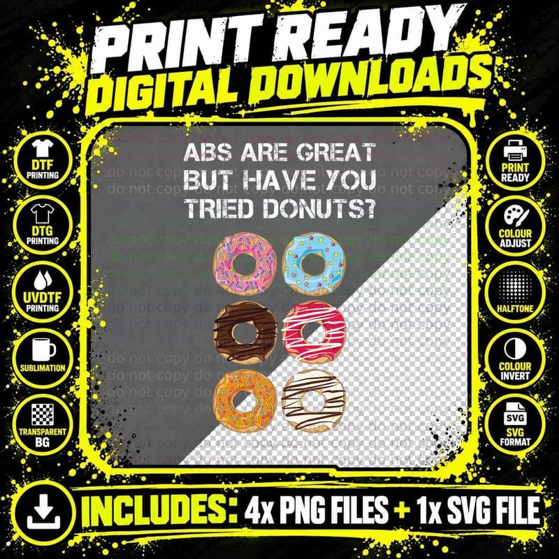 Funny Six Pack Abs Are Great but Have You Tried Donuts Png SVG Digital Bundle