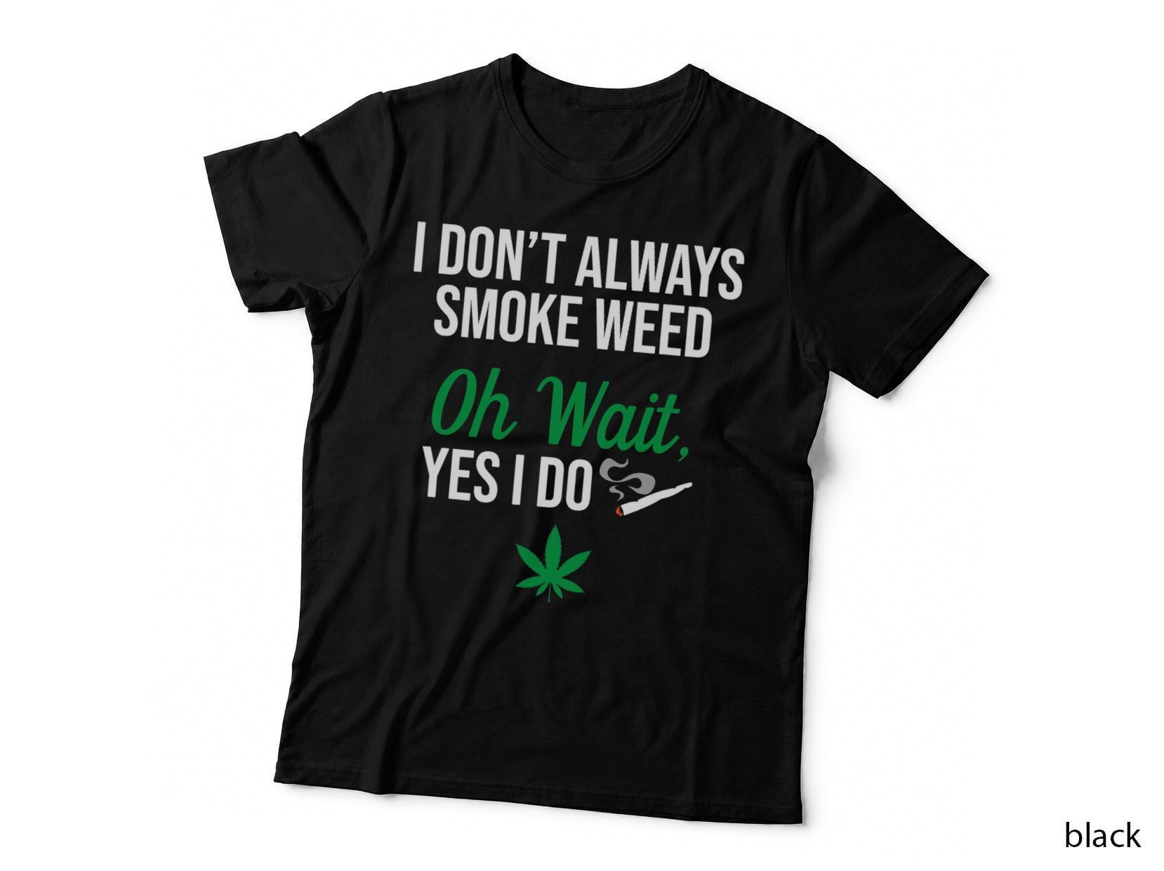 Funny Smoke Weed Marijuana Stoner T-Shirt