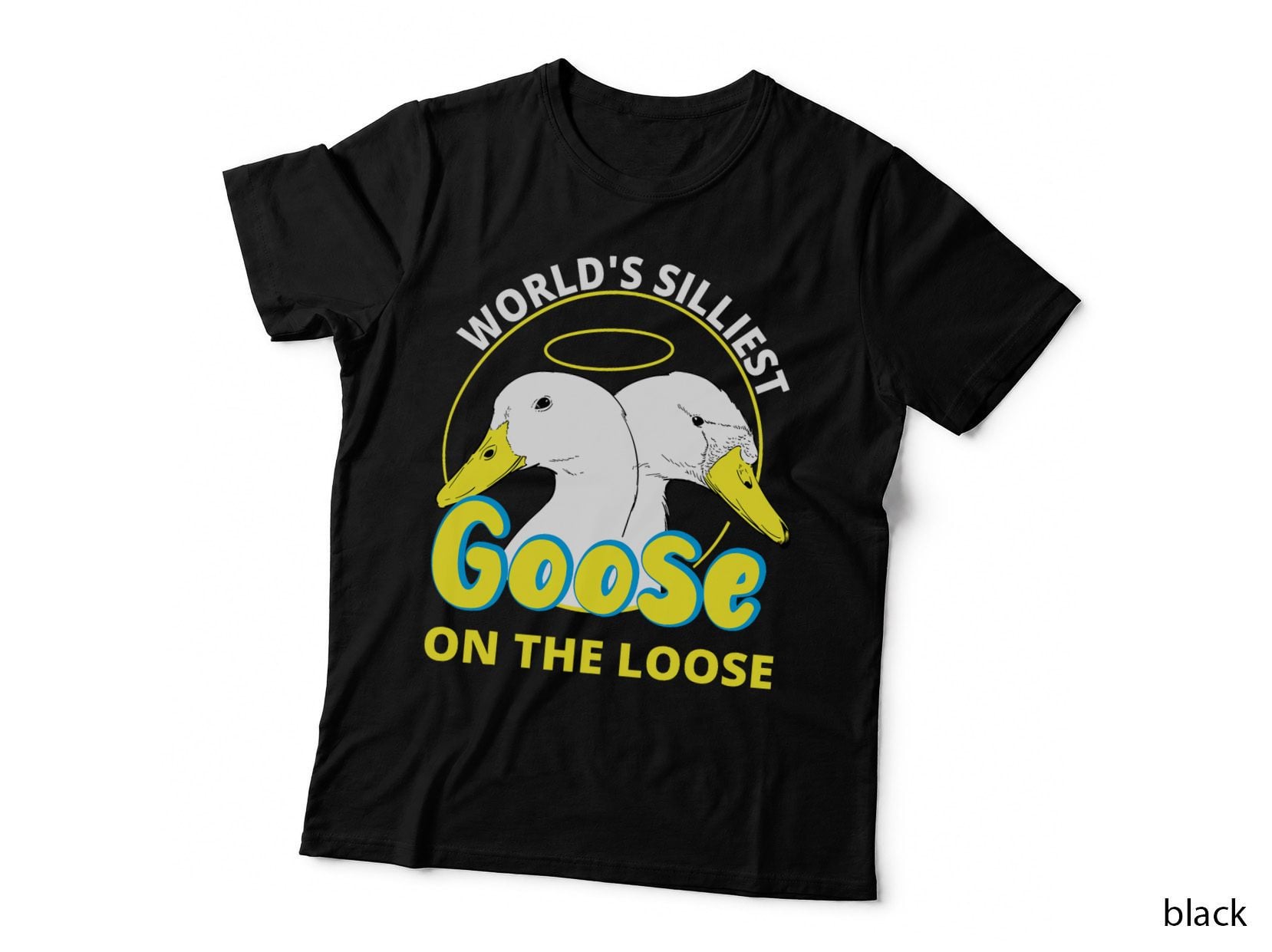 Funny World's Silliest Goose on the Loose for Kids T-Shirt
