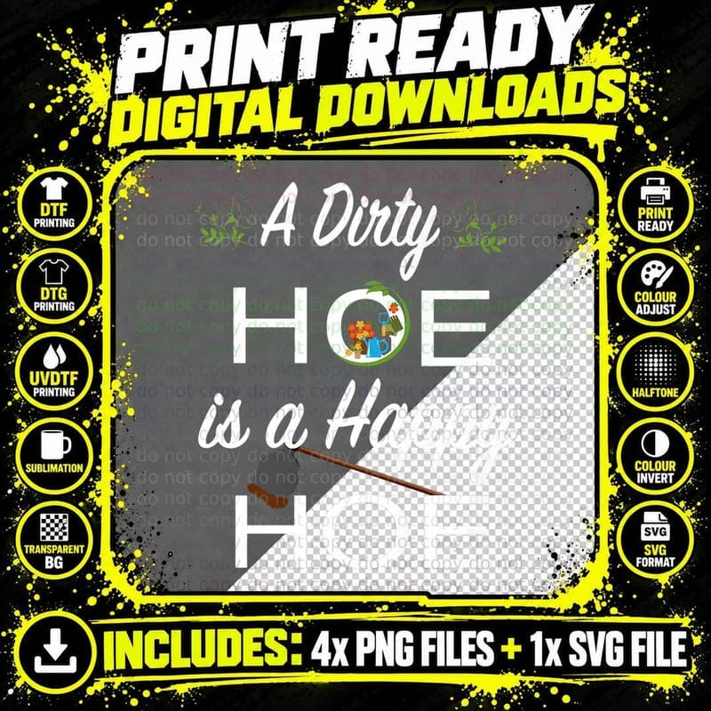 Funny a Dirty Garden Hoe Is a Happy Hoe Cute T-Shirt Png SVG Digital Bundle