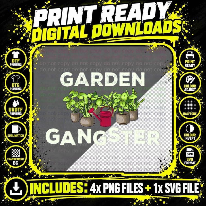 Garden Gangster Funny Plants Lover Gardening Gardener Png SVG Digital Bundle