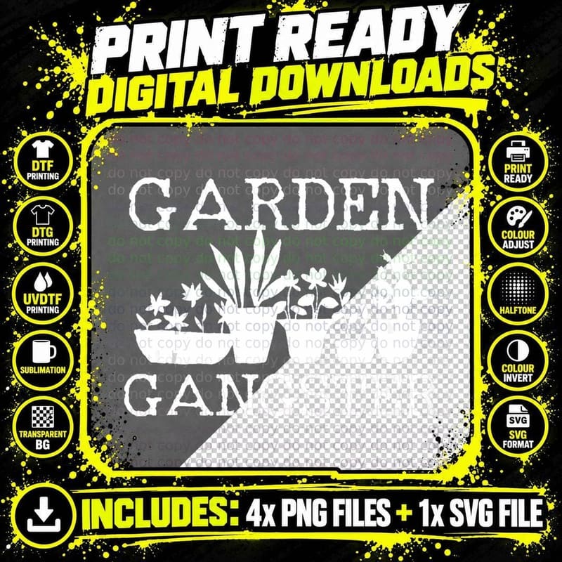 Garden Gangster Plant Lover Gardening Funny T-Shirt Png SVG Digital Bundle