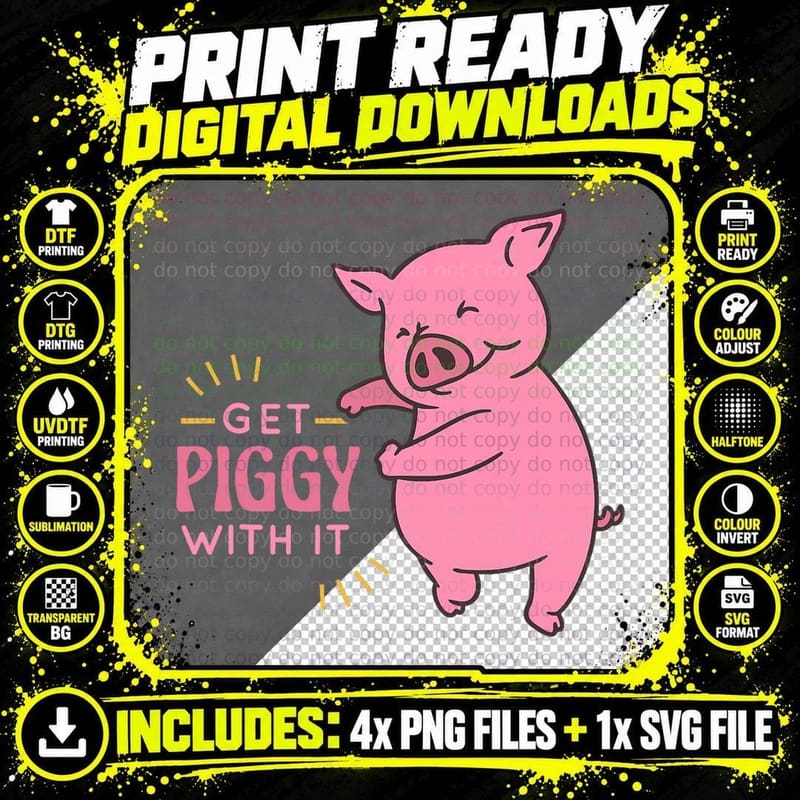 Get Piggy with It Funny and Cute Pig Saying for Kids Png SVG Digital Bundle
