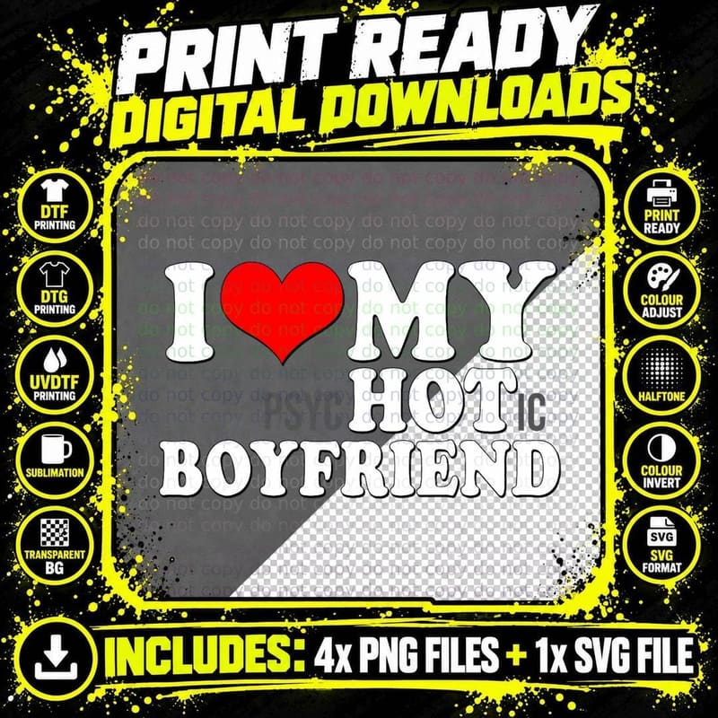 I Love My Psychotic Boyfriend Funny I Heart My Hot Png SVG Digital Bundle