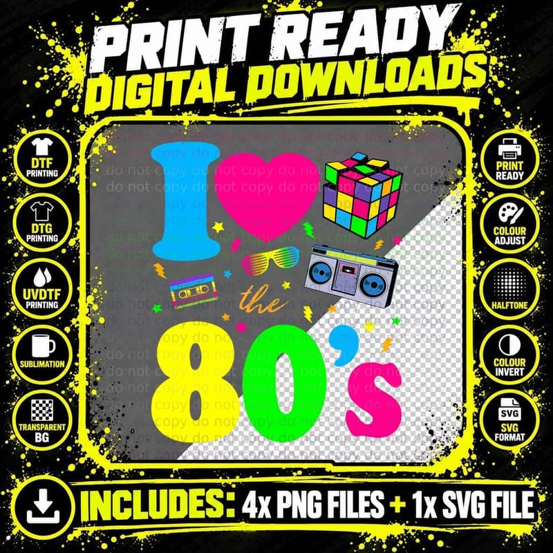I Love the 80s Clothes for Women and Men Party Funny Png SVG Digital Bundle
