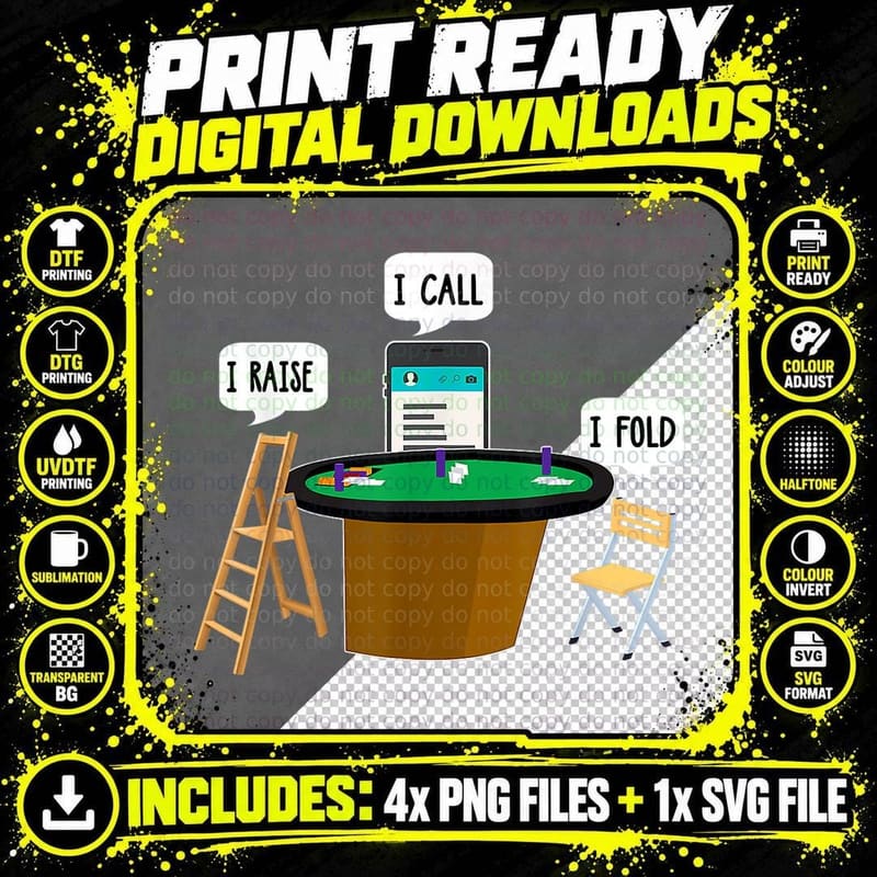 I.raise I.call I.fold Funny Poker Player T-Shirt Png SVG Digital Bundle