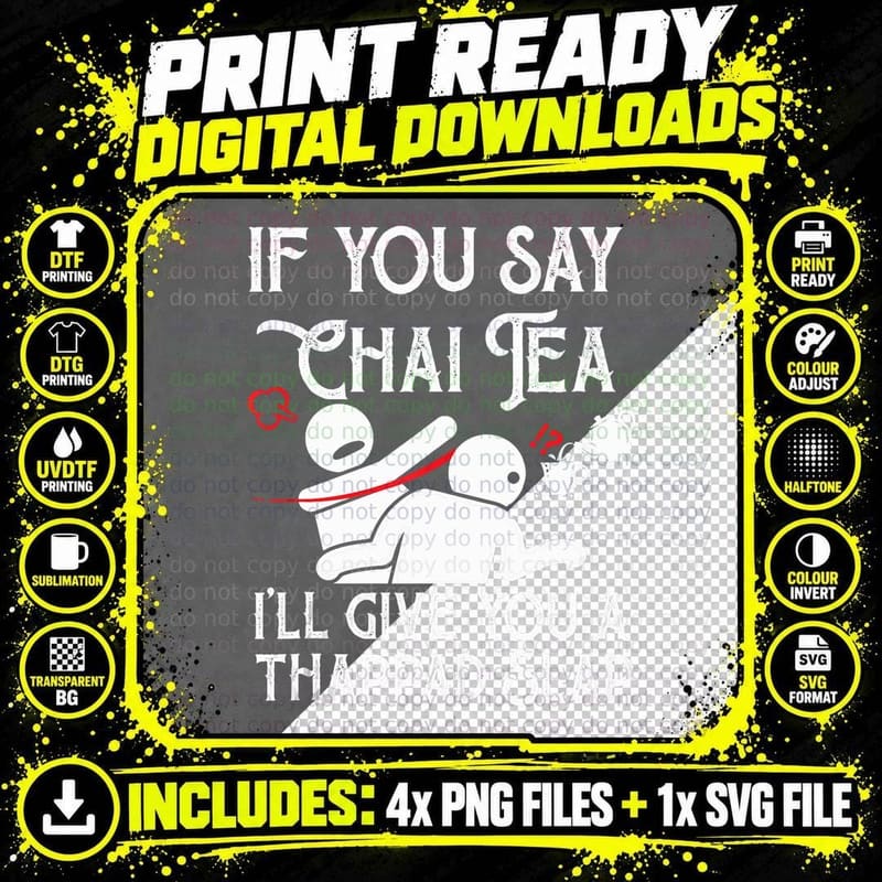 If You Say Chai Tea Funny Bollywood Love Desi Meme Png SVG Digital Bundle