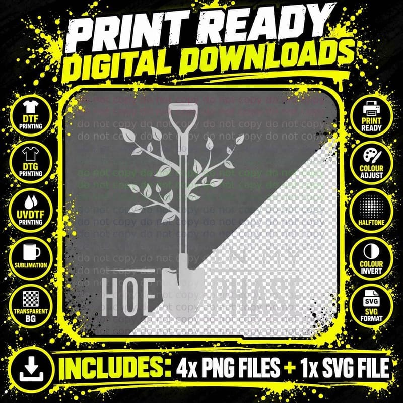 In My Hoe Phase Funny Plants Lover Gardening and T-Shirt Png SVG Digital Bundle