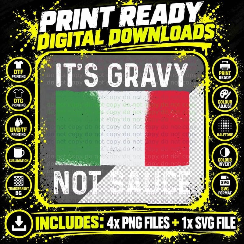 It's Gravy Not Sauce Funny Italian Food T-Shirt Png SVG Digital Bundle