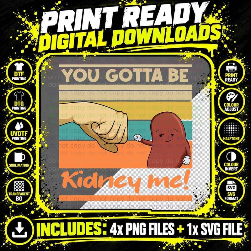 Kidney Funny Pun for a Kidney Donor T-Shirt Png SVG Digital Bundle
