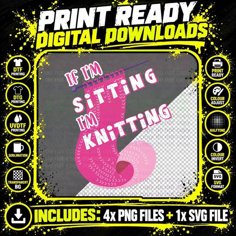Knitting If I'm Sitting I'm Knitting Tee Funny Gift for Png SVG Digital Bundle