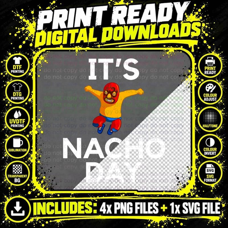 Lucha Libre T-Shirt Funny Nacho Shirt Gift Png SVG Digital Bundle
