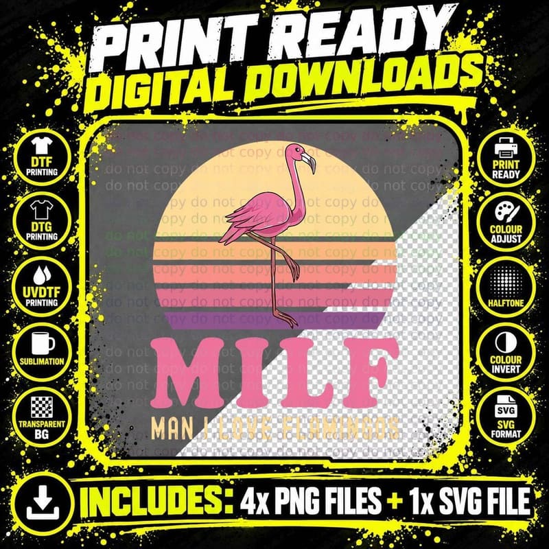 Man I Love Flamingo Funny Flamingo MILF Pink Joke Party Png SVG Digital Bundle