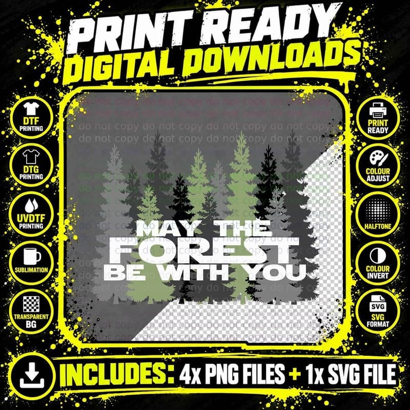 May the Forest Be with You Funny Earth Day T-Shi Png SVG Digital Bundle