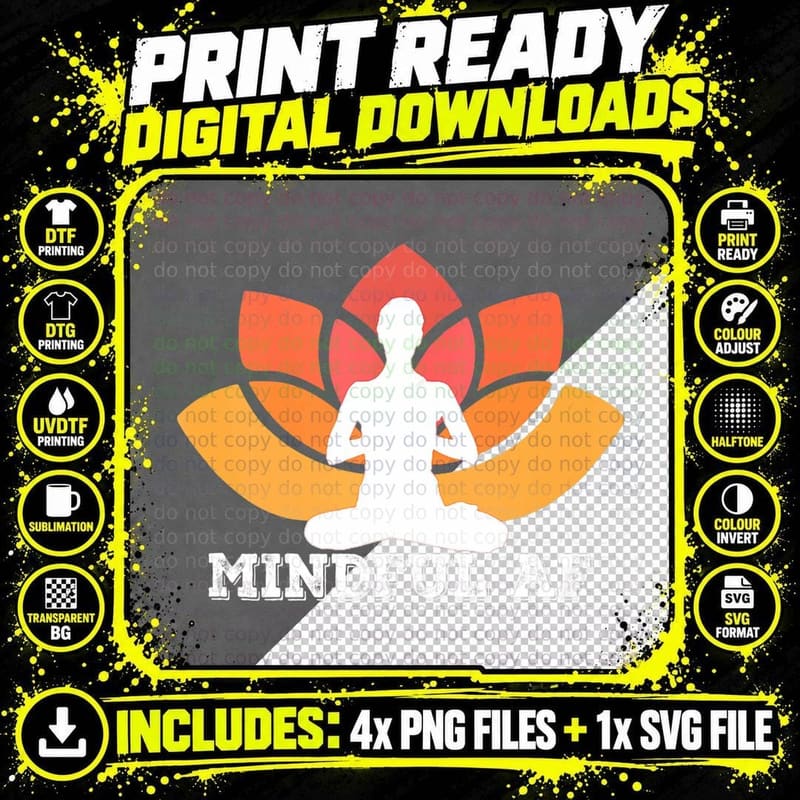 Mindful AF Funny as Fuck Meme Yoga Meditation Meme Gift Png SVG Digital Bundle