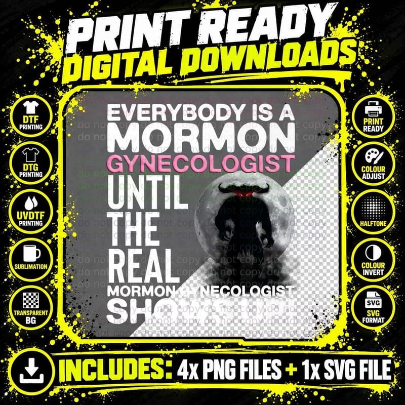 Mormon Gynecologist Oddly Specific Weird Sarcastic Png SVG Digital Bundle