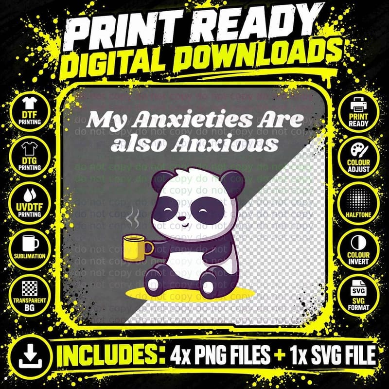 My Anxieties Are Also Anxious Nerd Funny Weird Humor Png SVG Digital Bundle