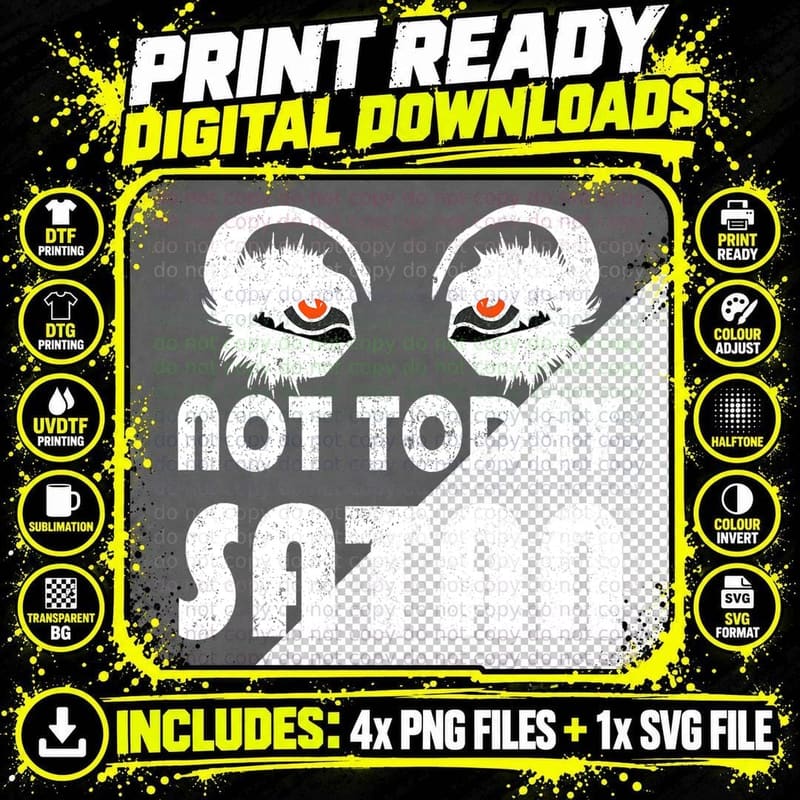 Not Today Satan Funny Drag Queen Race T-Shirt Png SVG Digital Bundle